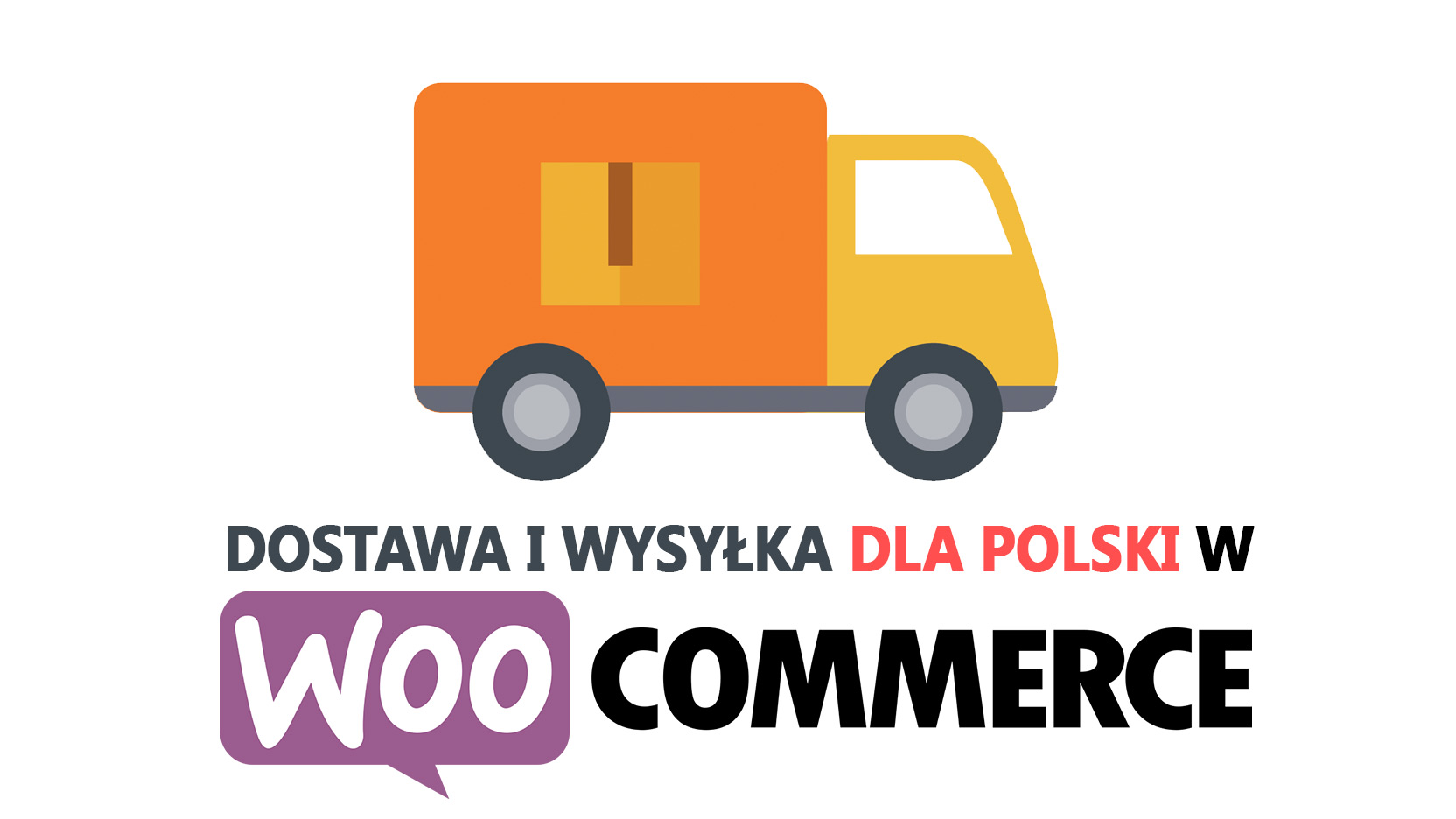 WooCommerce - jak ustawić sposoby płatności zależne od wysyłki