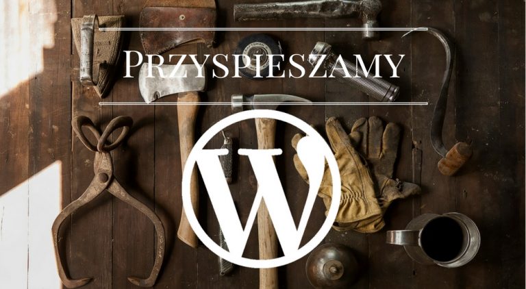 10 kroków do optymalizacji wordpressa