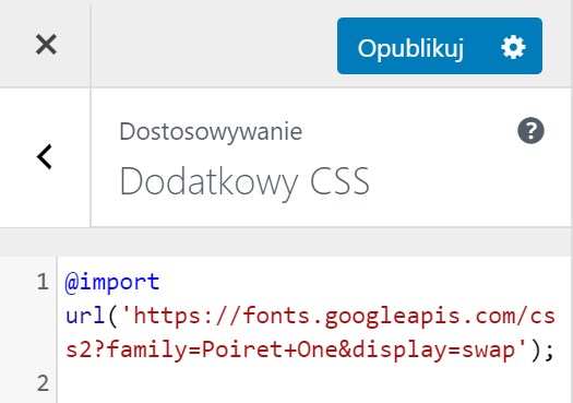 Wklej kod na font Google do sekcji CSS