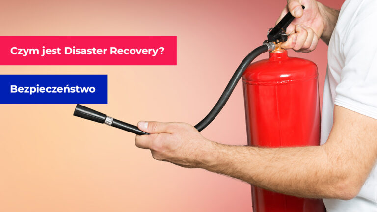 Czym jest Disaster Recovery