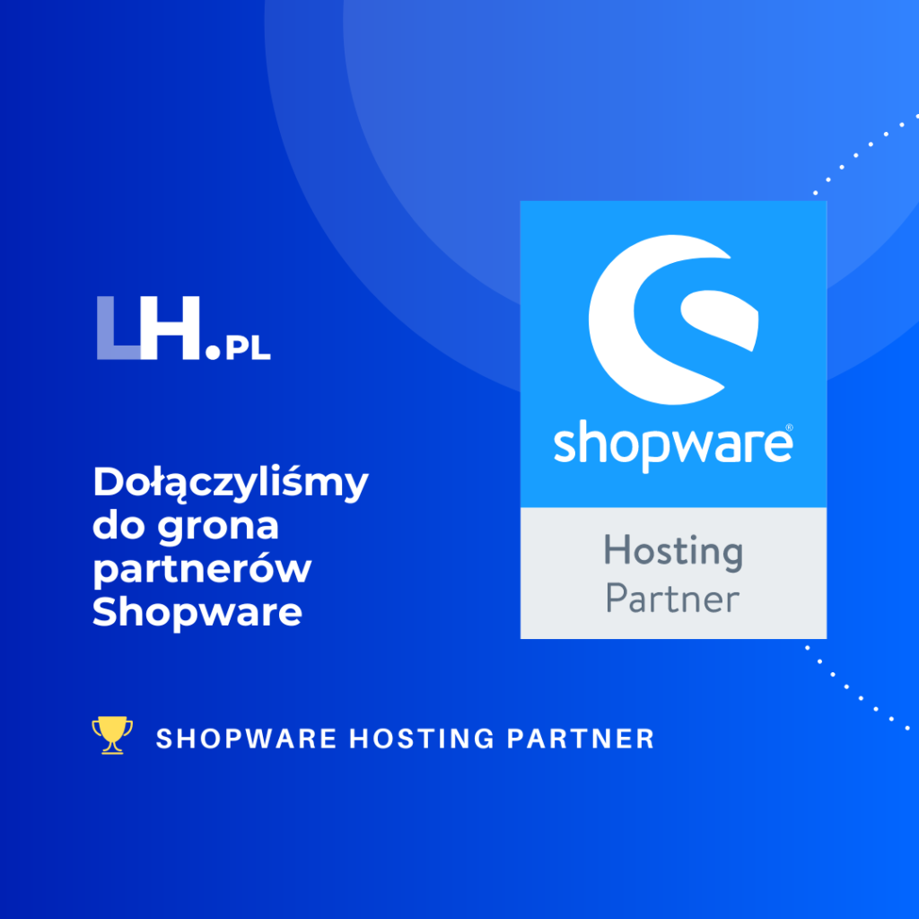 hosting shopware od oficjalnego partnera lh.pl