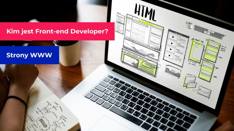 Czym się zajmuje Front-end Developer?