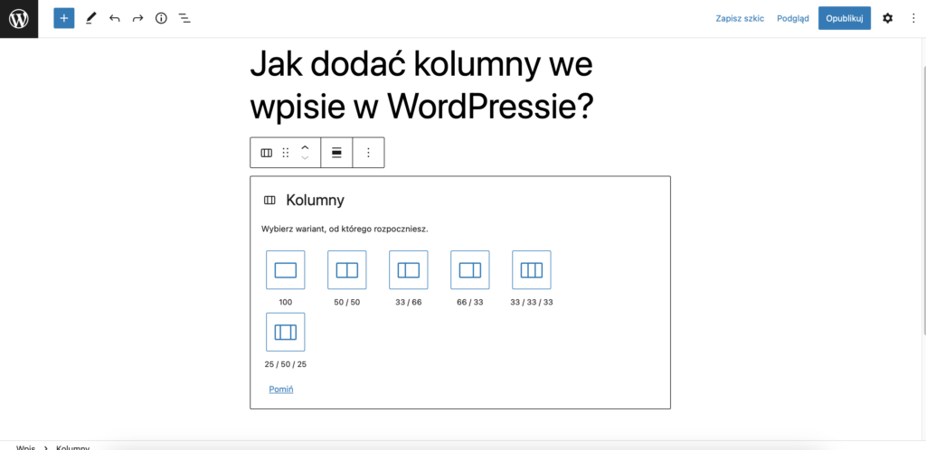 Jak dodać kolumny we wpisie w WordPressie