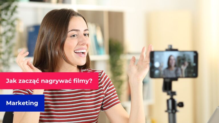 Jak zacząć nagrywać filmy do internetu bez doświadczenia i drogiego sprzętu?